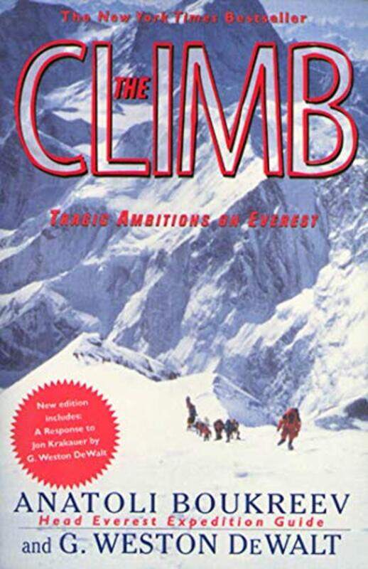 

The Climb Tragic Ambitions On Everest by Boukreev, Anatoli - ..Paperback