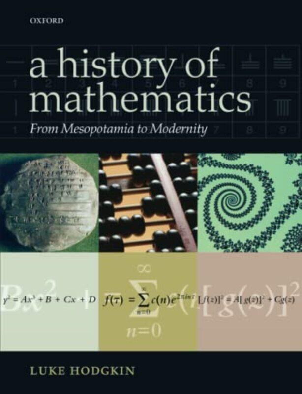

A History of Mathematics by Luke Kings College, London Hodgkin-Paperback
