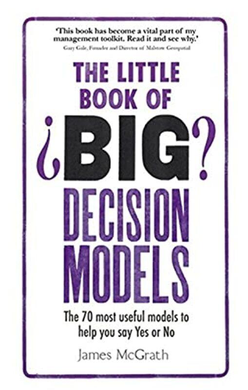 

Little Book of Big Decision Models The by James McGrath-Paperback