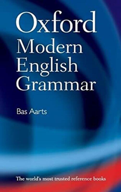 

Oxford Modern English Grammar by Anton Zeilinger-Hardcover