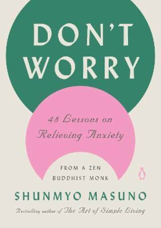 

Don't Worry,Hardcover,ByShunmyo Masuno