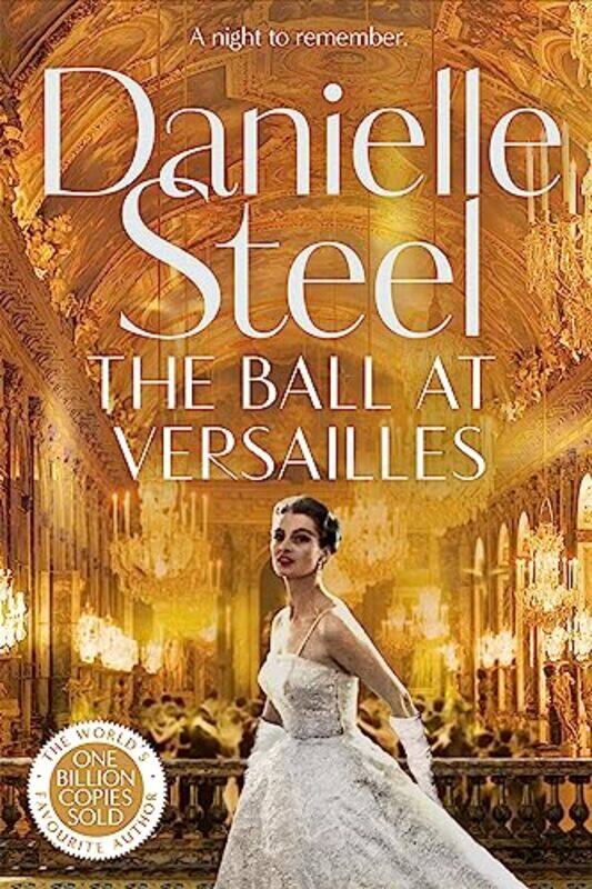 

The Ball at Versailles by Danielle Steel-Hardcover