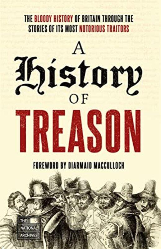 

A History of Treason by The National Archives-Paperback