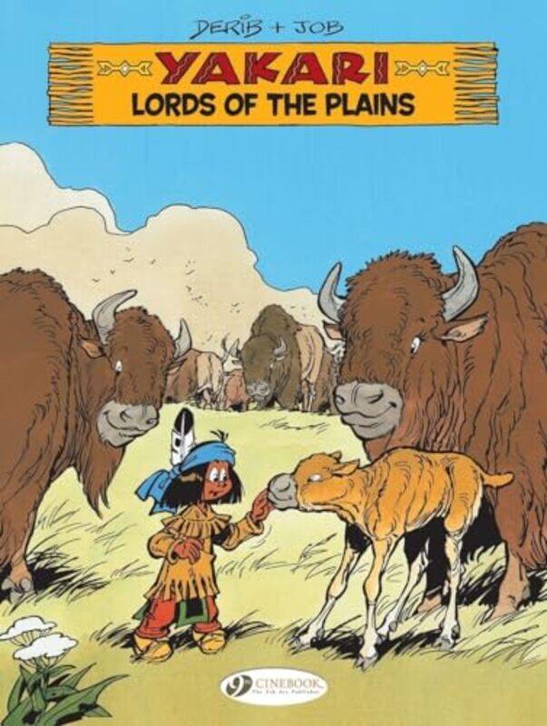 

Yakari 14 Lords of the Plains by Derib & Job-Paperback