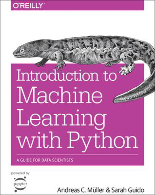 

Introduction to Machine Learning with Python, Paperback Book, By: Sarah Guido