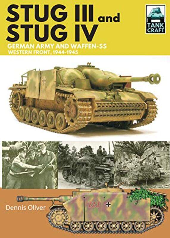 

Stug III and IV by Dennis Oliver-Paperback