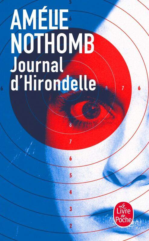 

Journal D'hirondelle, Paperback Book, By: Amalie Nothomb