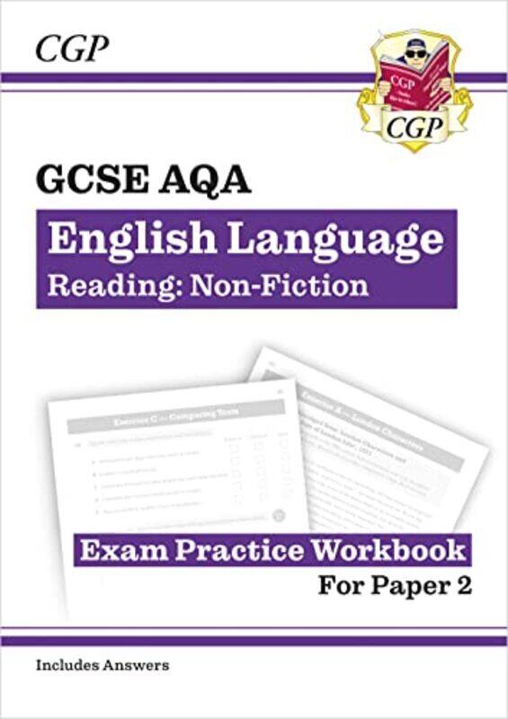 

New Gcse English Language Aqa Reading Non-Fiction Exam Practice Workbook (Paper 2) - Inc. Answers By Cgp Books - Cgp Books Paperback