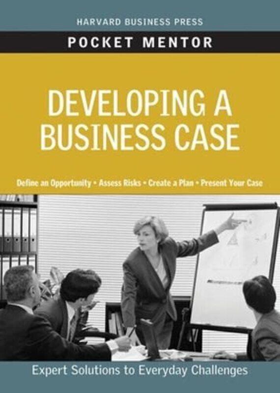 

Developing A Business Case Paperback