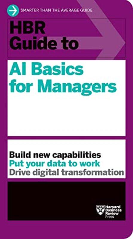 

HBR Guide to AI Basics for Managers by Harvard Business Review-Paperback