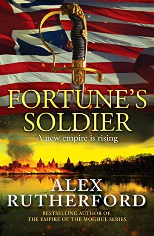 

Fortunes Soldier by Alex Rutherford-Paperback