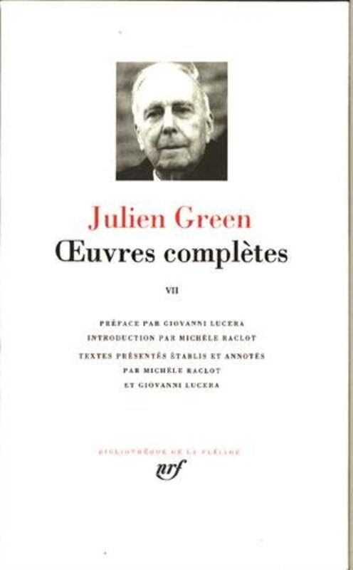 Green : Oeuvres compl tes, tome 7 : Les Pays lointains - Les Etoiles du Sud - Articles et entretiens , Paperback by Julien Green