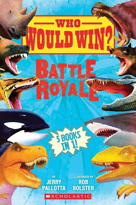 

Who Would Win: Battle Royale, Hardcover Book, By: Jerry Pallotta