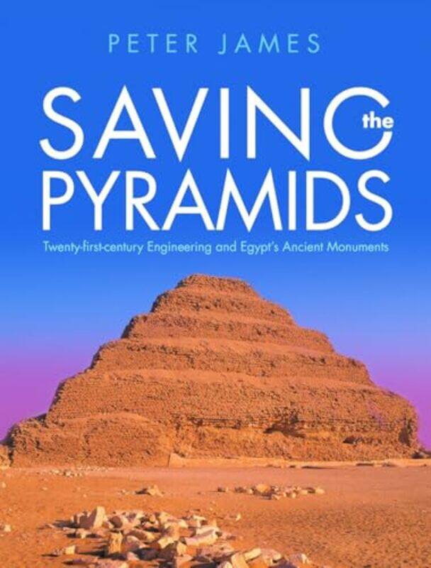 

Saving the Pyramids by Tracey Phelps-Hardcover
