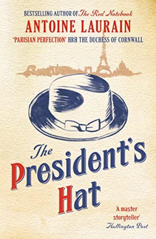 

The Presidents Hat by Antoine LaurainGallic Books-Paperback