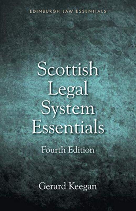 

Scottish Legal System Essentials 4th Edition by Gerard KeeganBryan Clark-Paperback