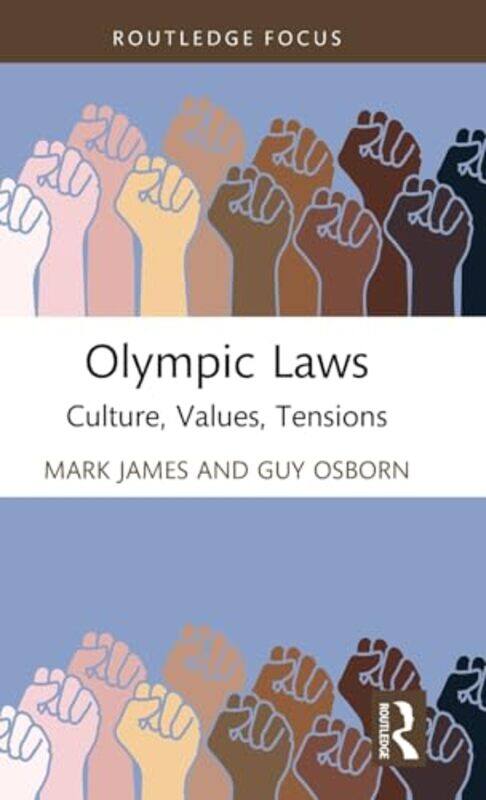 

Olympic Laws by Mark JamesGuy University of Westminster, UK Osborn-Hardcover