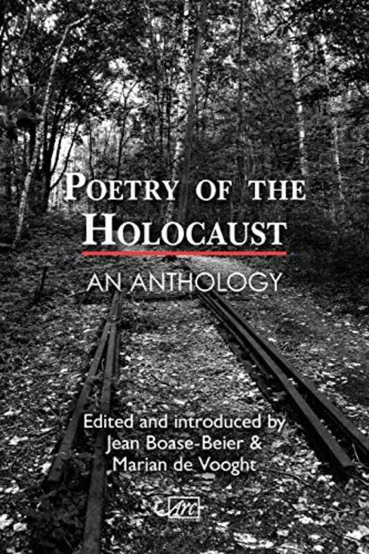 

Poetry of the Holocaust by Jean Boase-BeierMarian de Vooght-Paperback