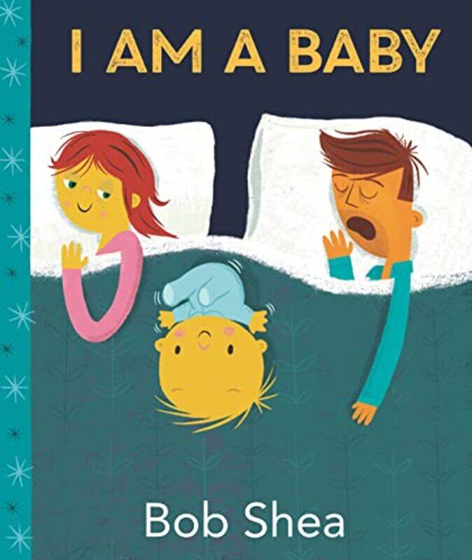 

I Am a Baby by Bob SheaBob Shea-Hardcover