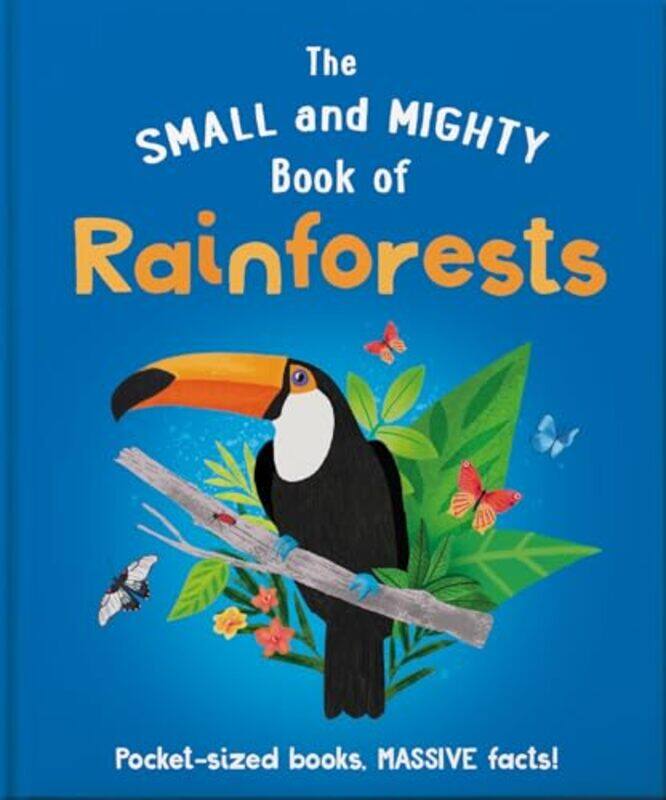 

The Small and Mighty Book of Rainforests by Ruth Colker-Hardcover