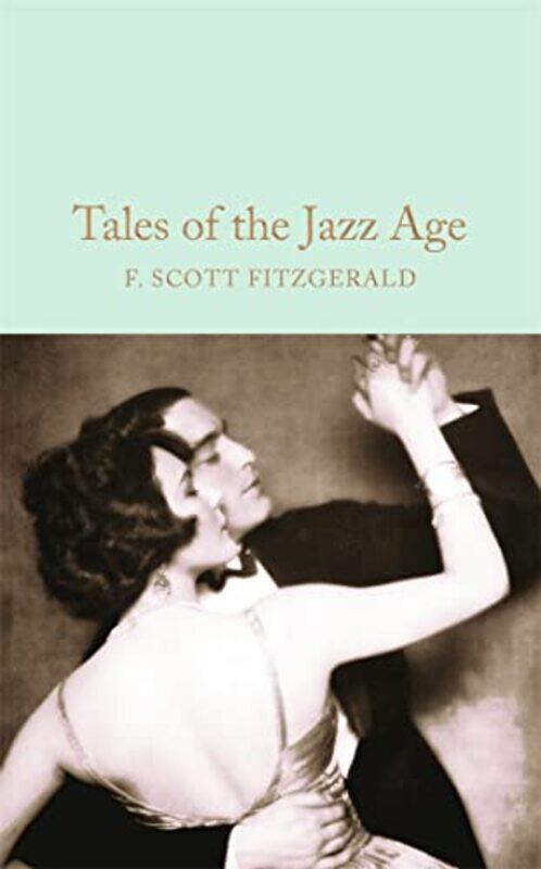 

Tales of the Jazz Age by F Scott Fitzgerald-Hardcover