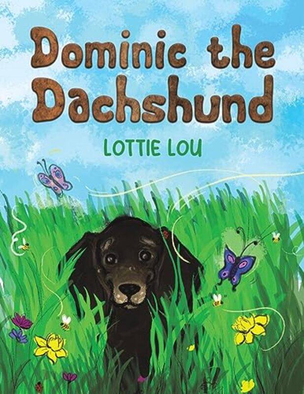 

Dominic the Dachshund by Lottie Lou-Paperback