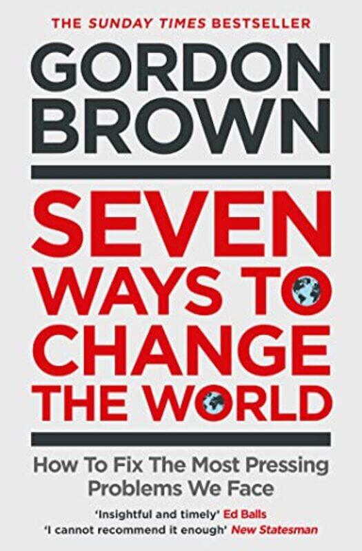 

Seven Ways to Change the World by Gordon Brown-Paperback