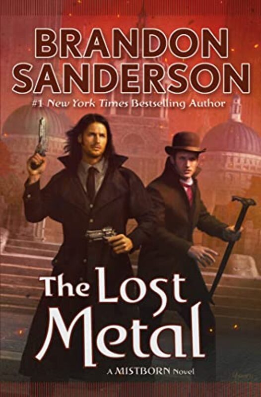 The Lost Metal: A Mistborn Novel , Hardcover by Sanderson, Brandon