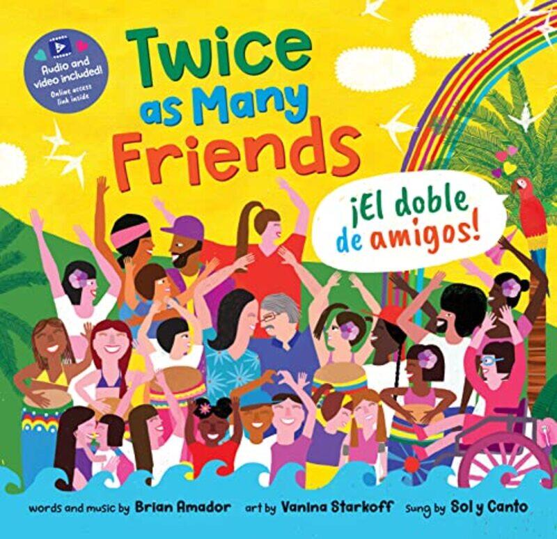 

Twice as Many Friends El doble de amigos by Brian AmadorVanina Starkoff-Paperback