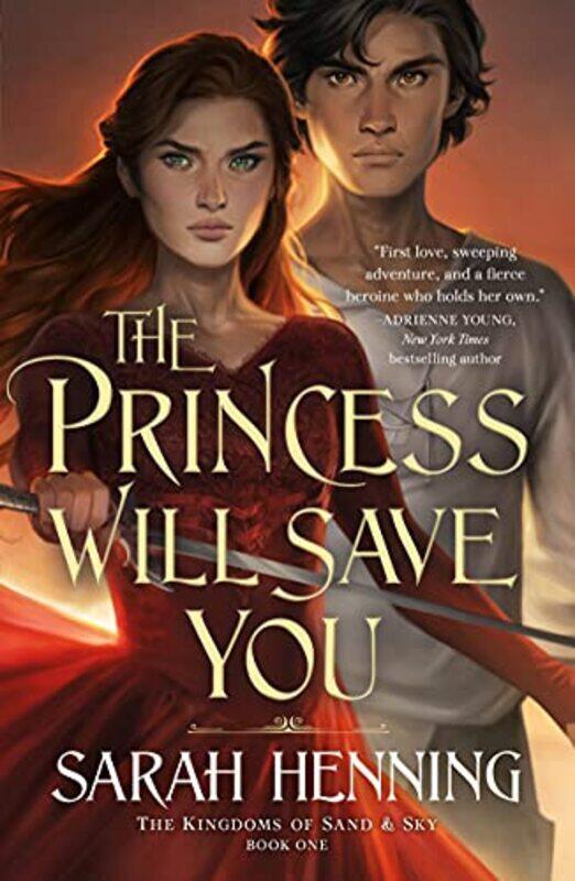 

The Princess Will Save You by Henning, Sarah - Paperback