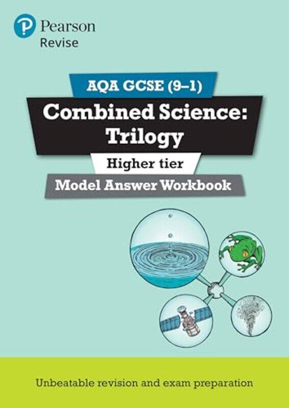 

Pearson REVISE AQA GCSE Combined Science Trilogy Model Answer Workbook Higher for 2025 and 2026 exams by Harriet Brundle-Paperback