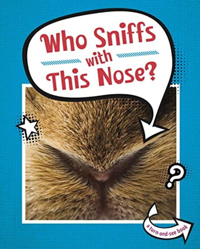 

Who Sniffs With This Nose-Paperback