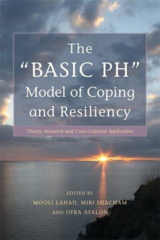 

The BASIC Ph Model of Coping and Resiliency by Ellen Lupton-Paperback