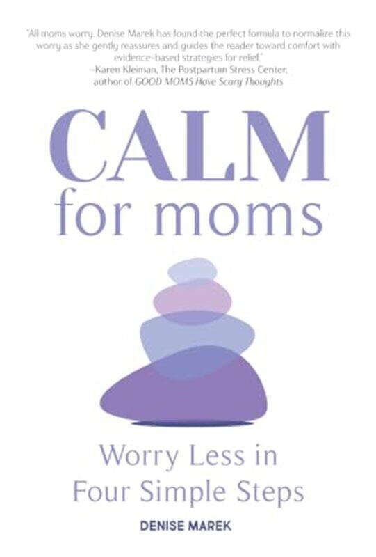 

CALM for Moms by Nick EnglandJeremy PollardNicky ThomasCarol Davenport-Paperback