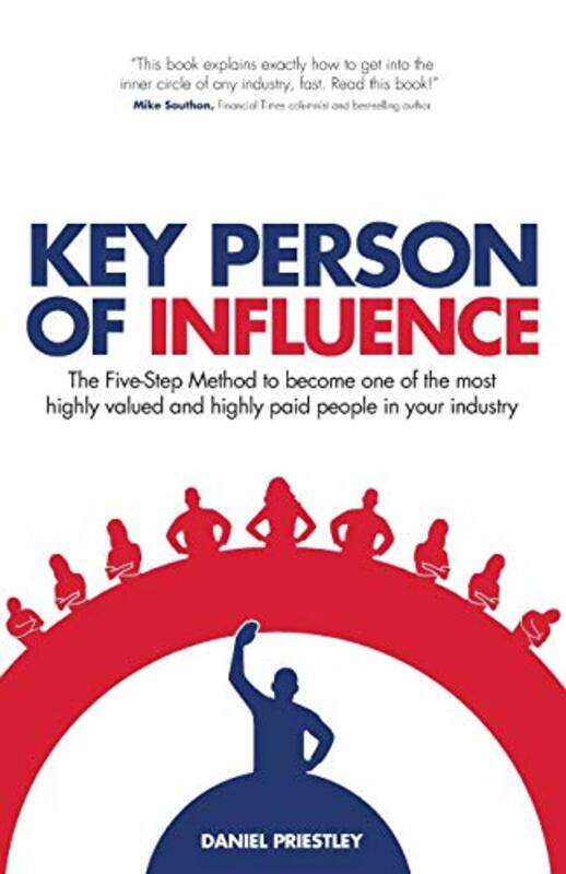 

Key Person of Influence by Daniel Priestley-Paperback