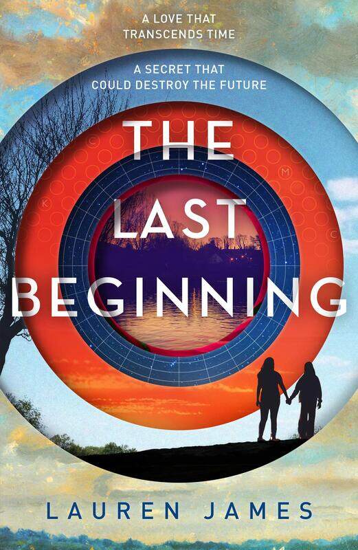 

The Last Beginning (The Next Together), Paperback Book, By: Lauren James