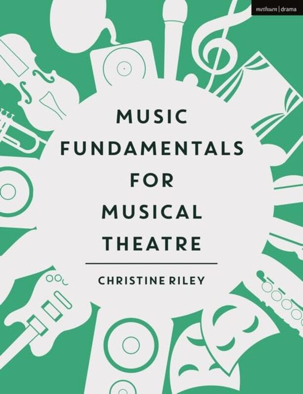 Music Fundamentals for Musical Theatre by Louise Spilsbury-Paperback