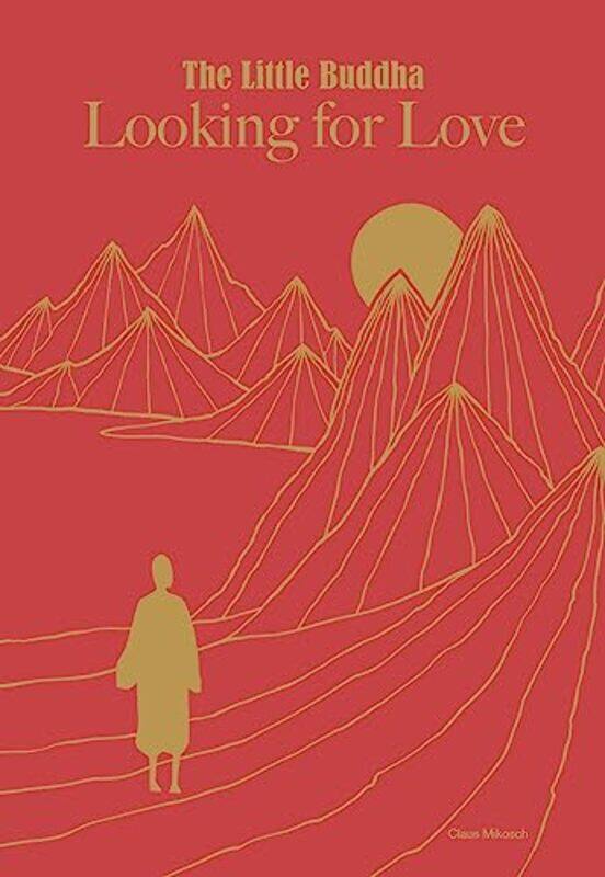

Little Buddha The Looking for Love by Claus Mikosch-Hardcover
