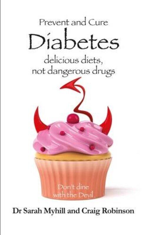 

Prevent and Cure Diabetes by Cindy Grisdela-Paperback