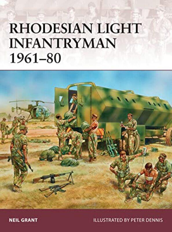 

Rhodesian Light Infantryman 196180 By Neil Grantpeter Ill...Paperback