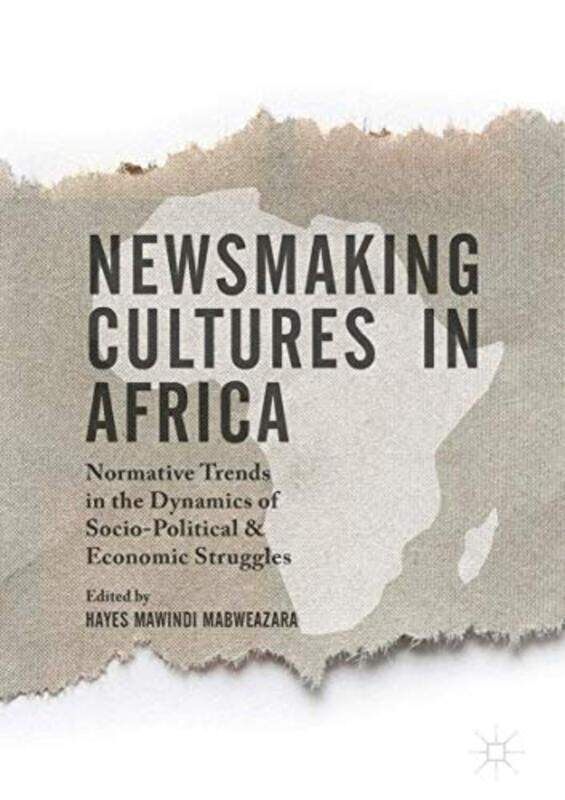 

Newsmaking Cultures in Africa by Giovanni Rinaldi-Hardcover