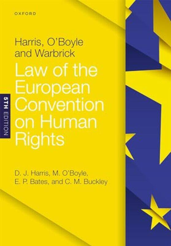 

Harris OBoyle and Warbrick Law of the European Convention on Human Rights by Steve MartinAndrew Pinder-Paperback