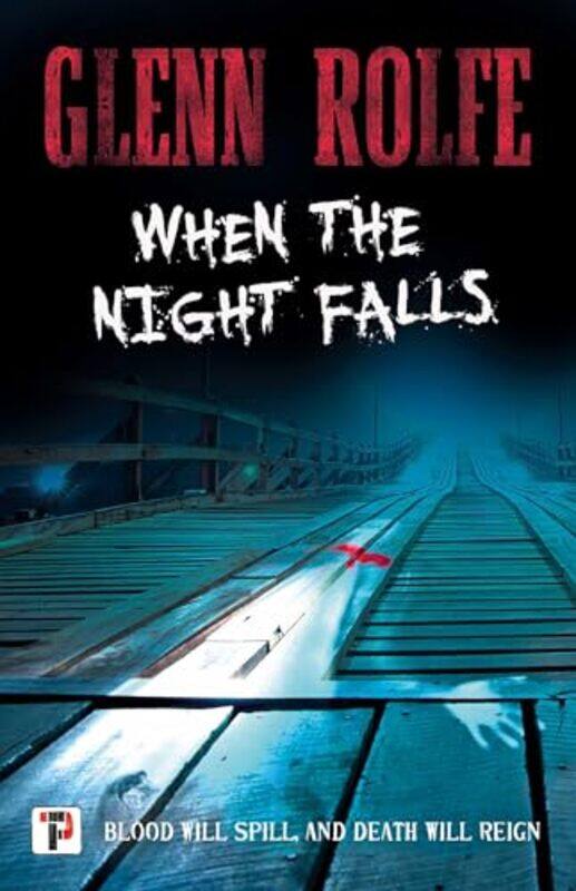 

When The Night Falls by Glenn Rolfe-Paperback