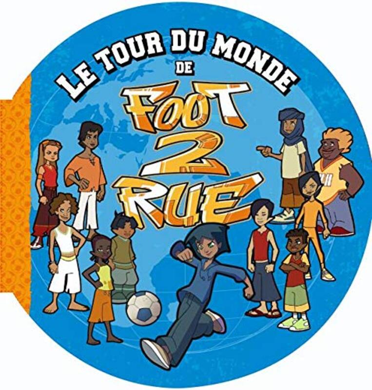 Le Tour du Monde de Foot2rue,Paperback,By:Various