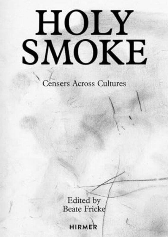 

Holy Smoke by Beate Fricke-Hardcover