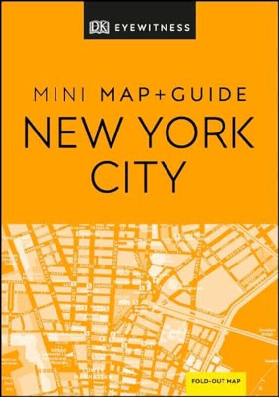 

DK Eyewitness New York City Mini Map and Guide by DK Eyewitness-Paperback