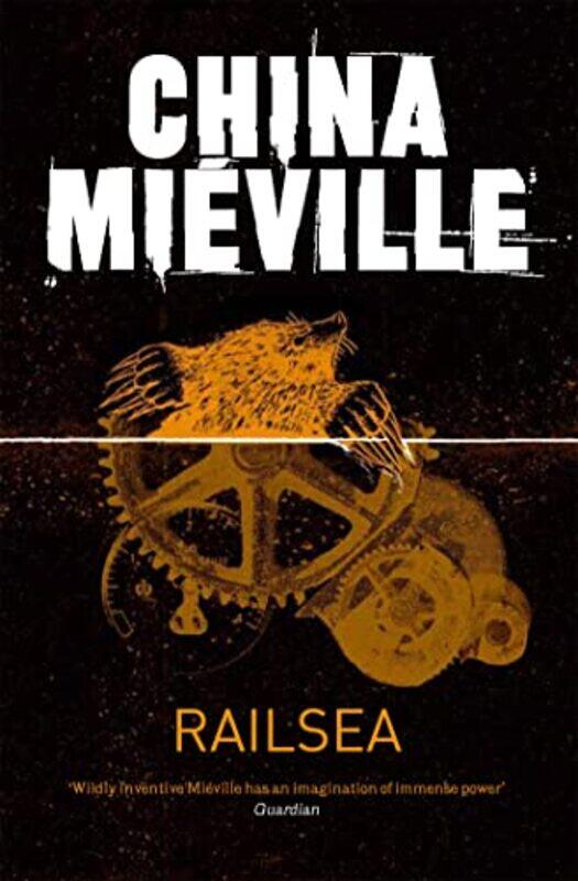 

Railsea by China Mieville-Paperback