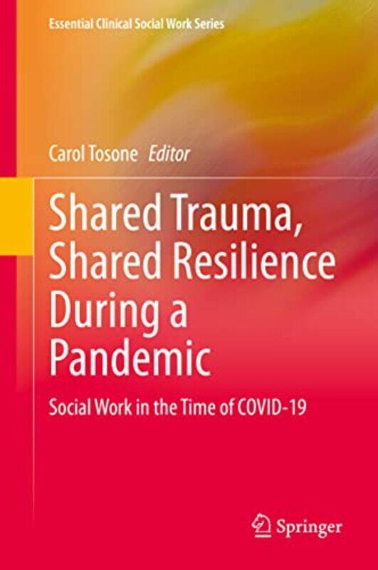 

Shared Trauma Shared Resilience During a Pandemic by Donna Douglas-Hardcover