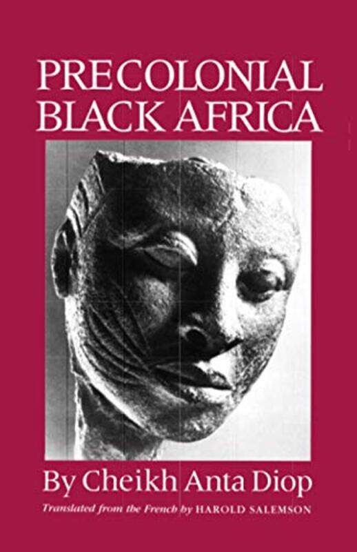 

Precolonial Black Africa by Diop, Cheikh Anta - ..Paperback