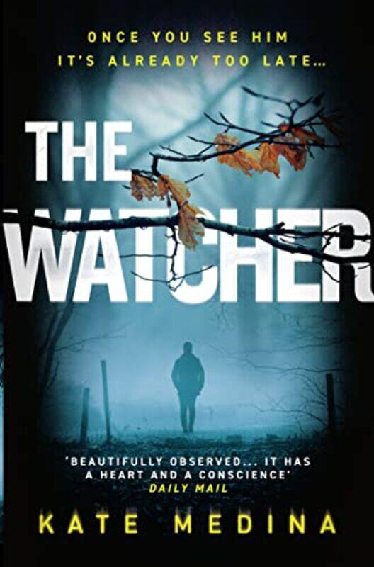 

The Watcher by Kate Medina-Paperback